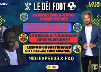 🚨 LIVE Le Dèj Foot – Barça x PSG : La soirée rêvée !  Le Barça a-t-il raison de se plaindre ?  City-Real fait saliver ...